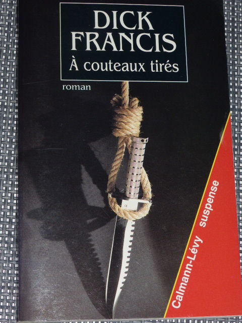 A couteaux tirs  Dick Francis 5 Rueil-Malmaison (92)