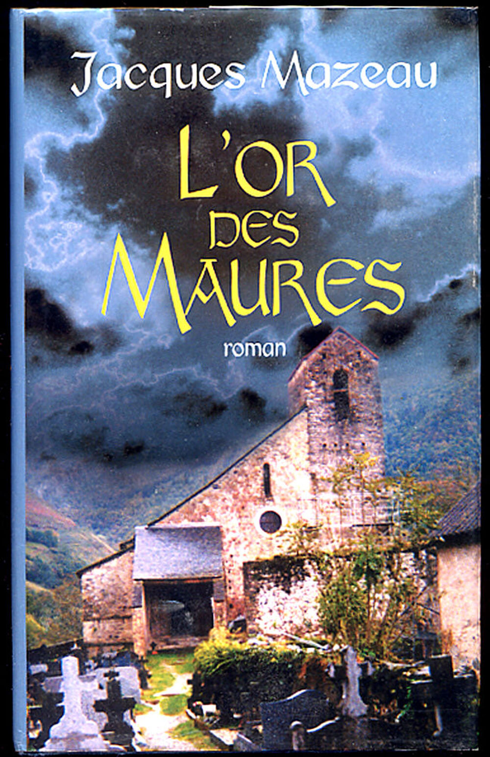 L'Or des Maures / Jacques Mazeau Livres et BD