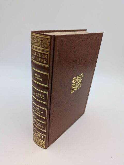 Livre S�lection du Livre : Fort Saganne / La Clinique du... 1 Vulbens (74)