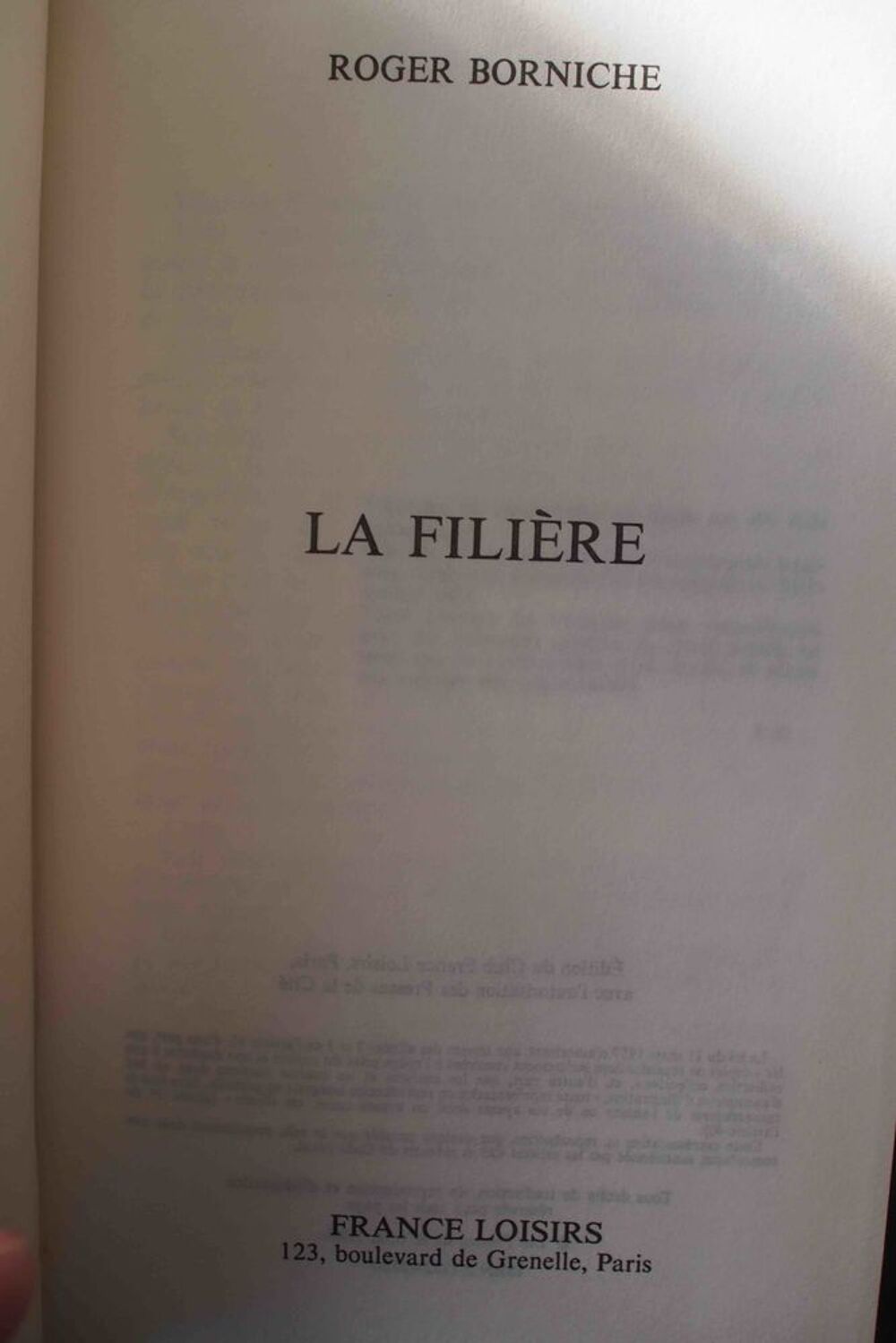 LA FILIERE - Roger Borniche, Livres et BD