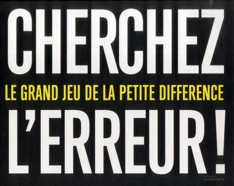 Cherchez l'erreur ; le grand jeu de la petite diff�rence 10 Rennes (35)