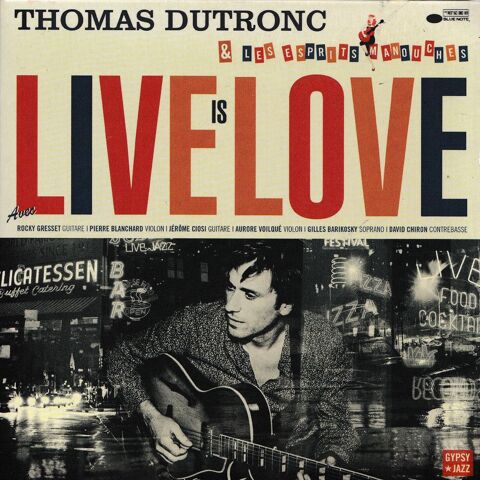 CD     Thomas Dutronc       Live Is Love 15 Antony (92)