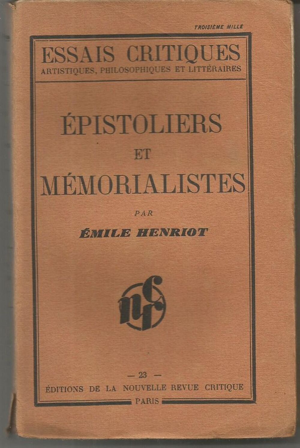 Emile HENRIOT Epistoliers et memorialistes - 1931 Livres et BD