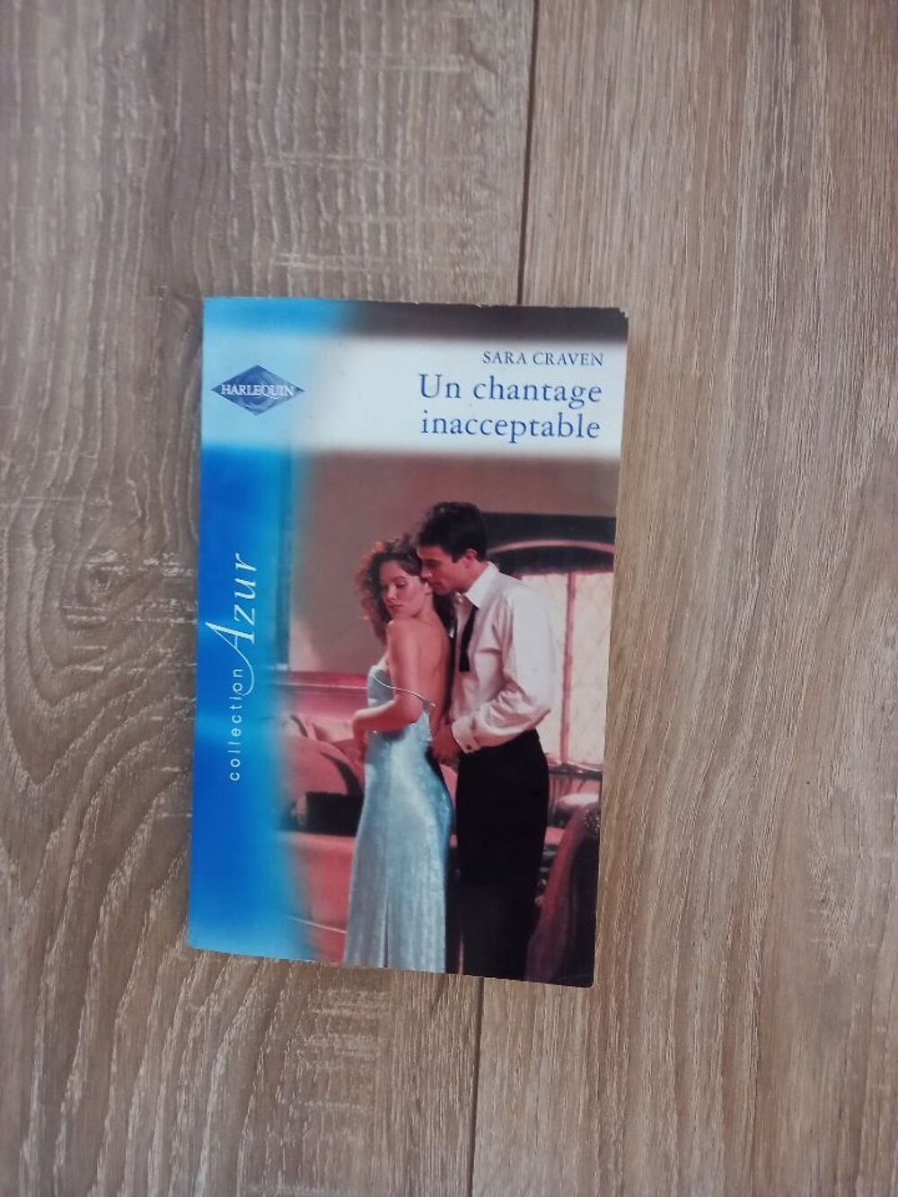 Livre "Un chantage inacceptable" Harlequin collection Azur Livres et BD