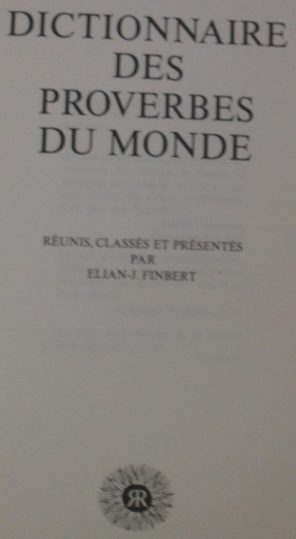 Dictionnaire des proverbes du monde de Elian-J-Finbert Livres et BD