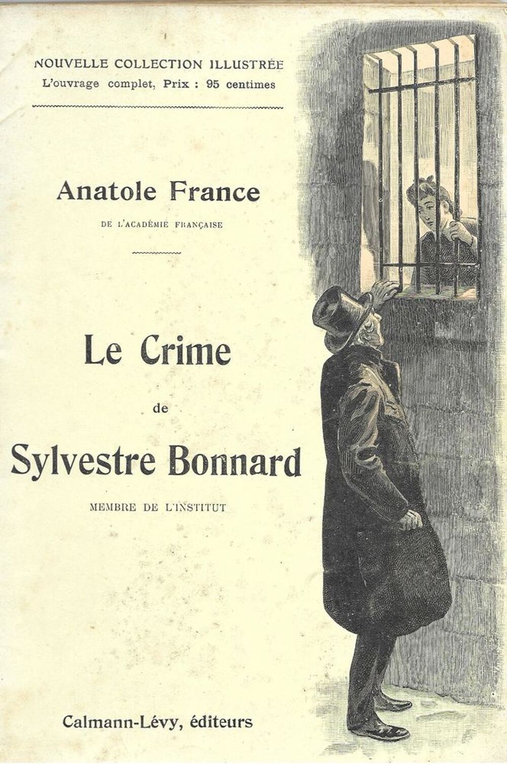 1 livre , Le crime de Sylvestre Bonnard , Anatole France Livres et BD