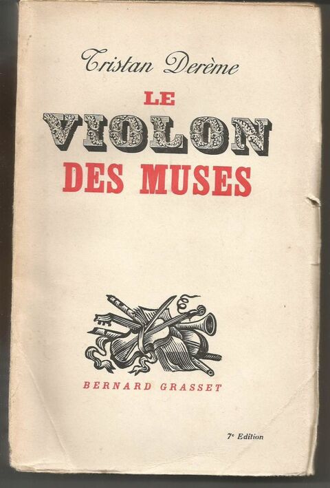 Tristan DEREME Le violon des muses- Edition GRASSET 1935 5 Montauban (82)