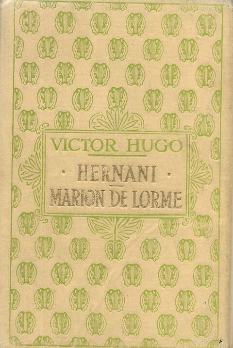 livre , Hernani et Marion Delorme par Victor Hugo 6 Tours (37)