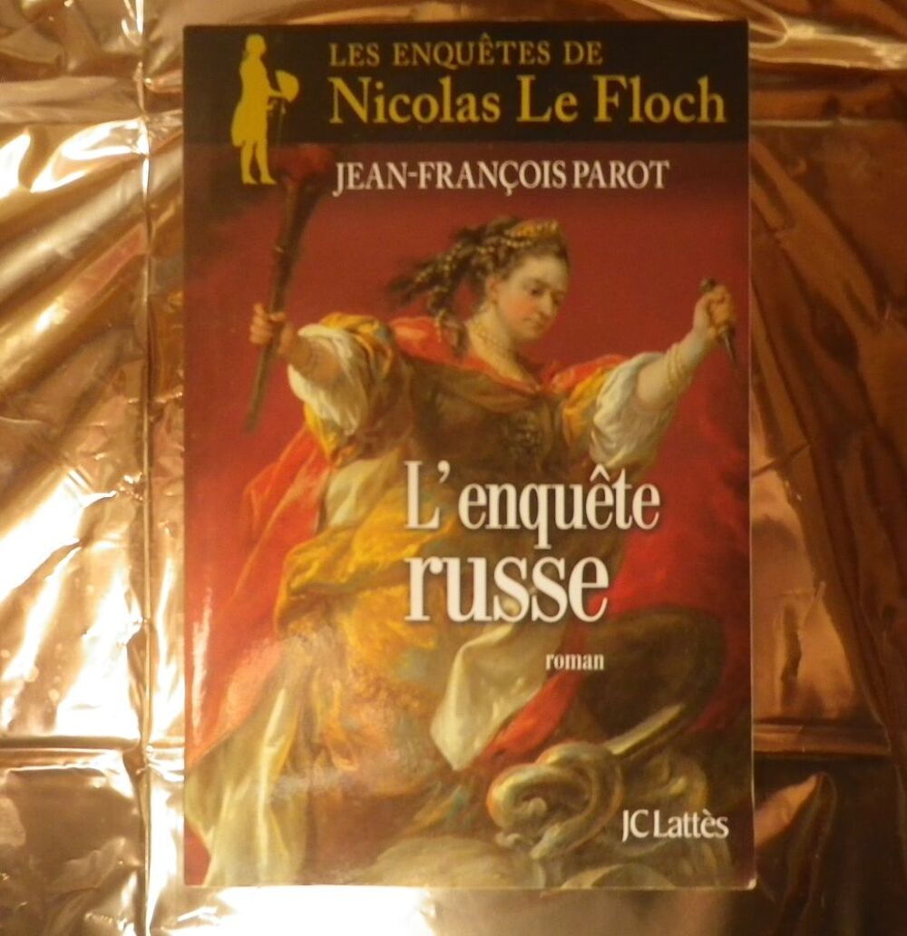 L'ENQUETE RUSSE Les enqu&ecirc;tes de Nicolas Le Floch de JF Parot Livres et BD