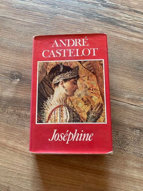 Livre      Joséphine     -  André Castelot Saleilles (66)
