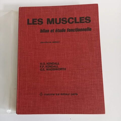 Les muscles, bilan et tude fonctionnelle, Kendall, une bibl 35 Saumur (49)