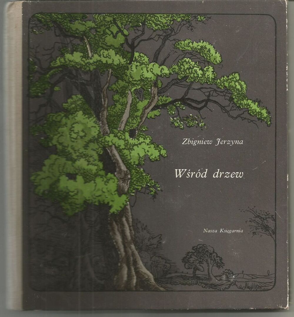 Zbigniew JERZYNA : Wsrod drzew (pami les arbres) en polonais Livres et BD