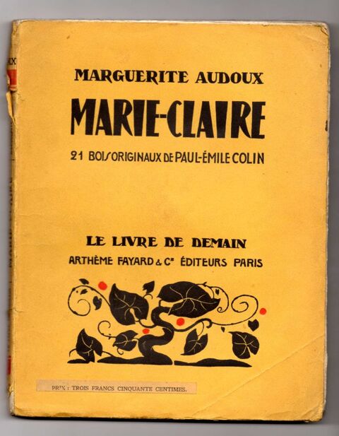 Marie-Claire - Marguerite Audoux - bois originaux de COLIN 12 Argenteuil (95)