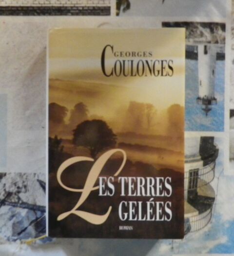 LES TERRES GELEES de Georges COULONGES Ed. France Loisirs 2 Bubry (56)