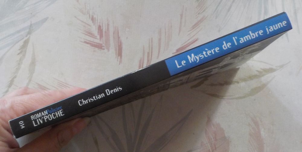 LE MYSTERE DE L'AMBRE JAUNE de Christian DENIS Ed. Liv'Poche Livres et BD