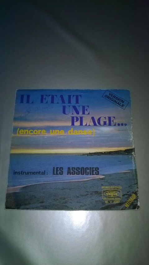 Vinyle 45 T  Les Associés 
Il Etait Une Plage 
1972
Bon e 5 Talange (57)