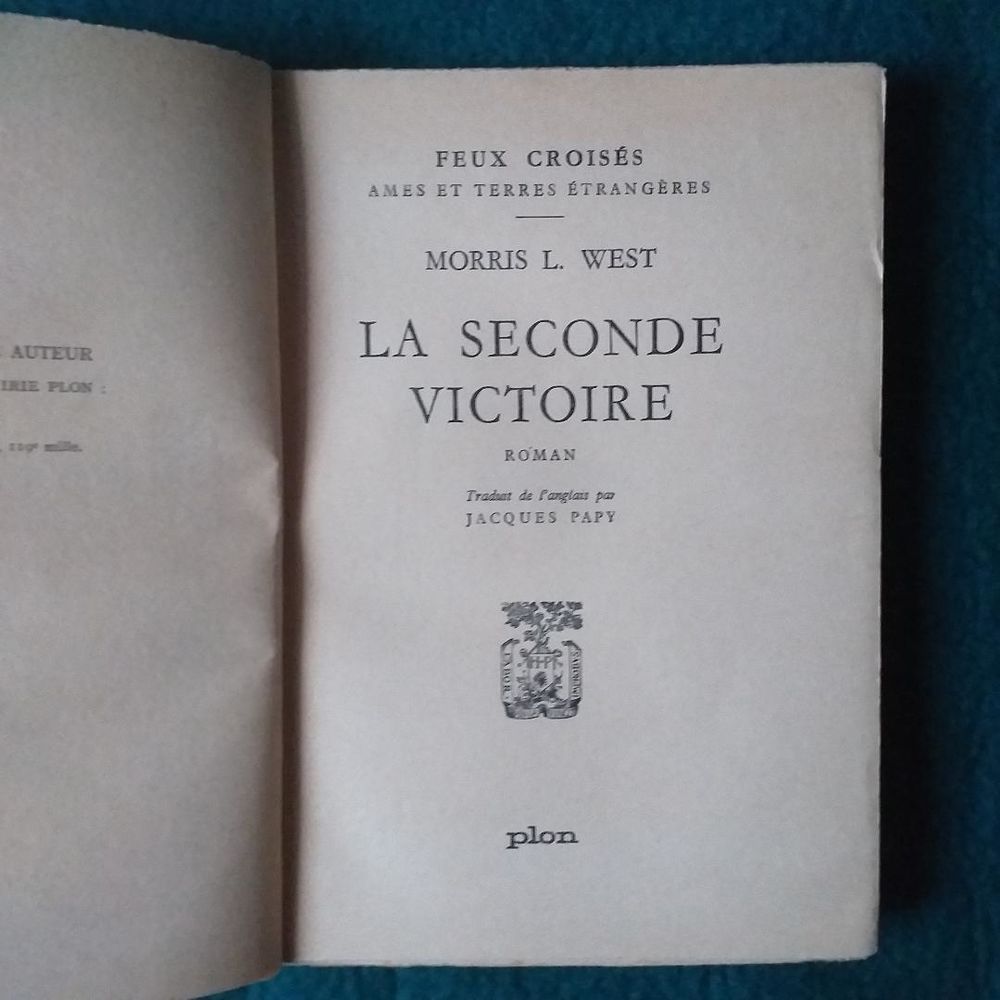  MORRIS L WEST : La seconde victoire Livres et BD