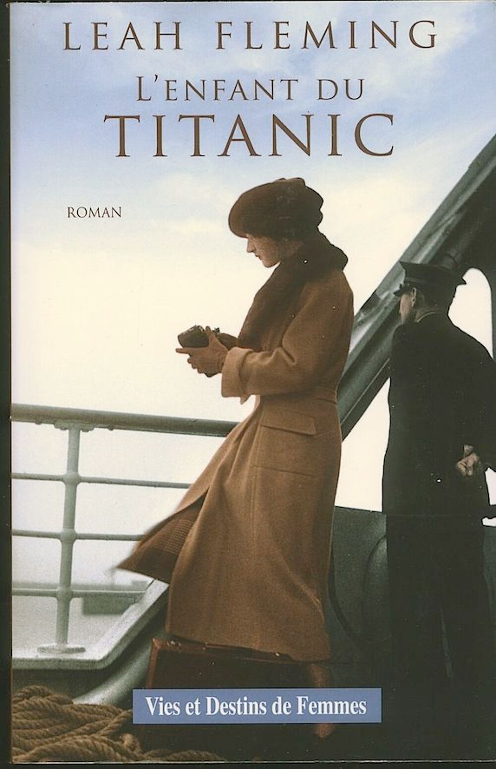 L'ENFANT DU TITANIC 
Roman de Leah Fleming
Livres et BD