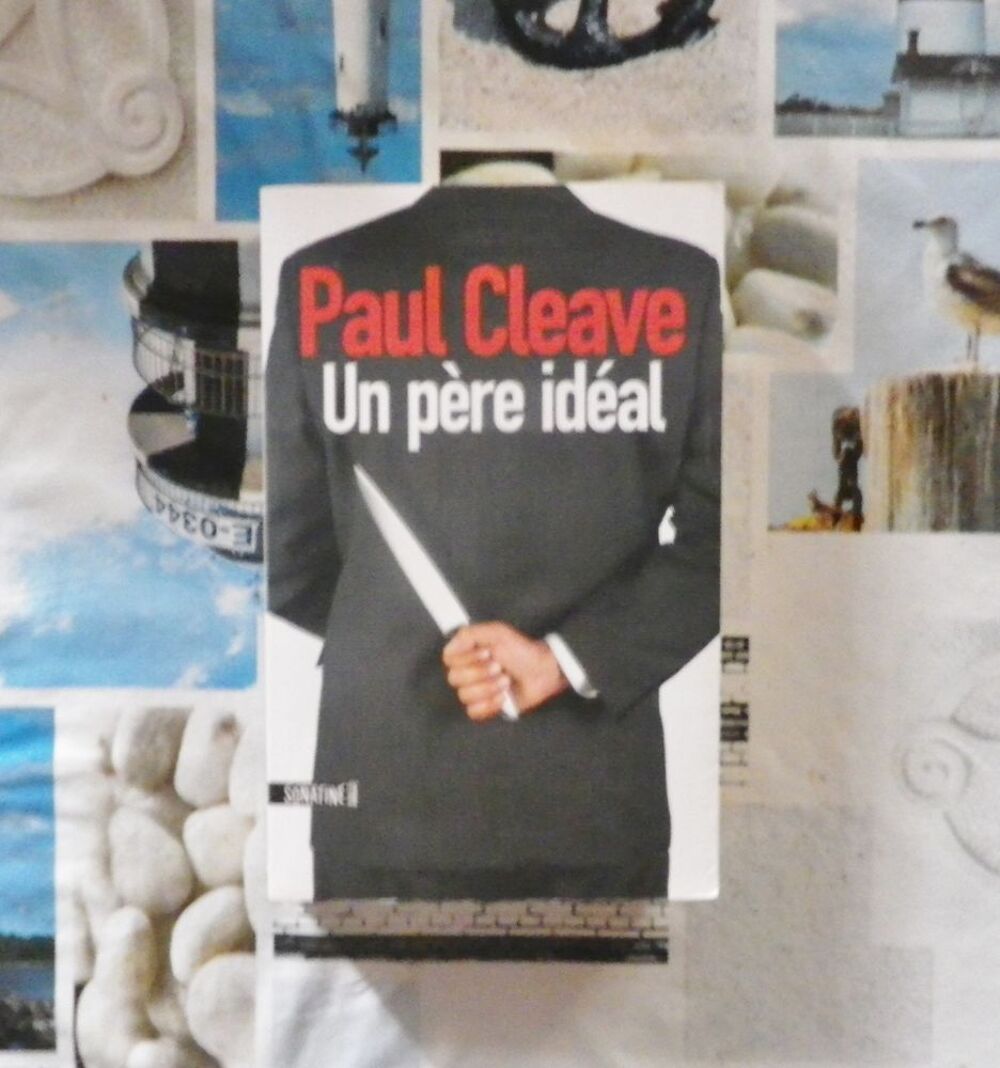 UN PERE IDEAL de Paul CLEAVE Ed. Sonatine Livres et BD
