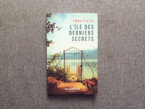 L'île des Derniers Secrets- Emma Piazza- Editions Mazarine 4 Paris 15 (75)