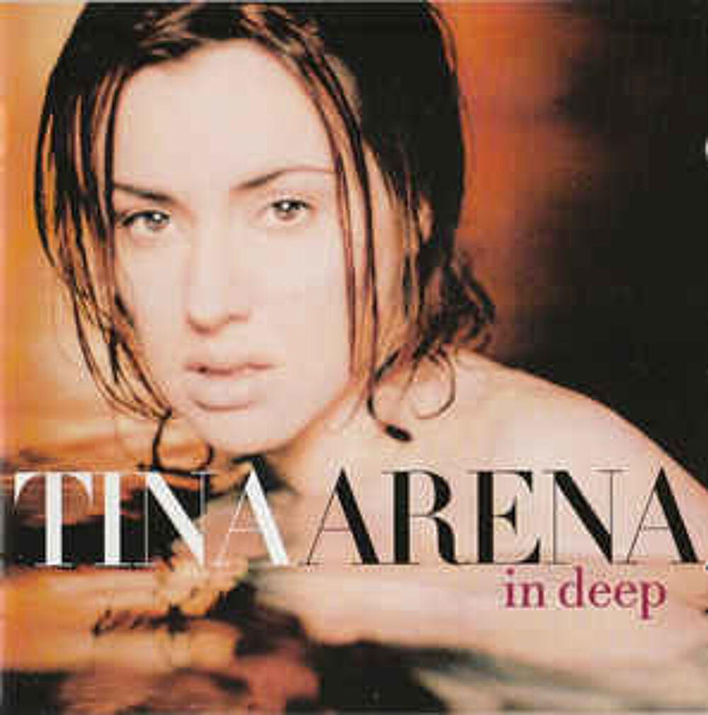 cd Tina Arena ?? In Deep CD et vinyles