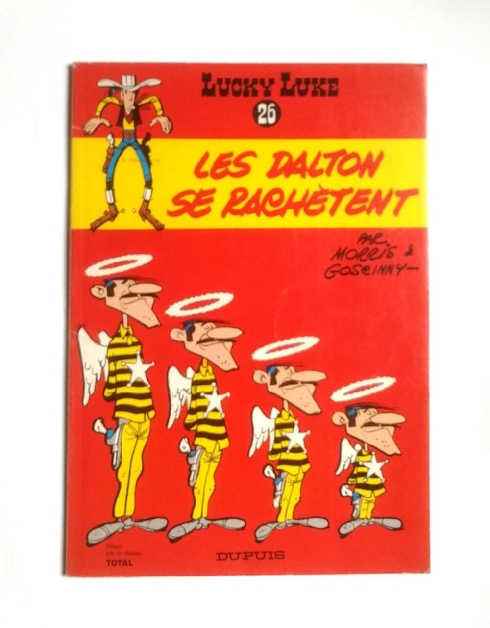 Lucky Luke : Les Dalton se rach&egrave;tent - Morris/Goscinny - 69 Livres et BD