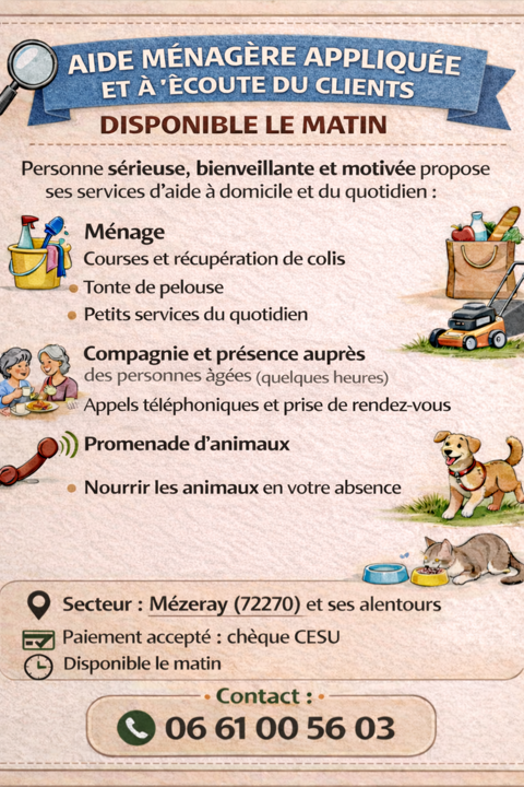 Aide m&eacute;nag&egrave;re,coursi&egrave;re,jardini&egrave;re... 0 72270 M�zeray