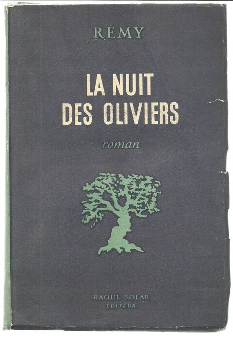REMY La nuit des oliviers - roman 4 Montauban (82)