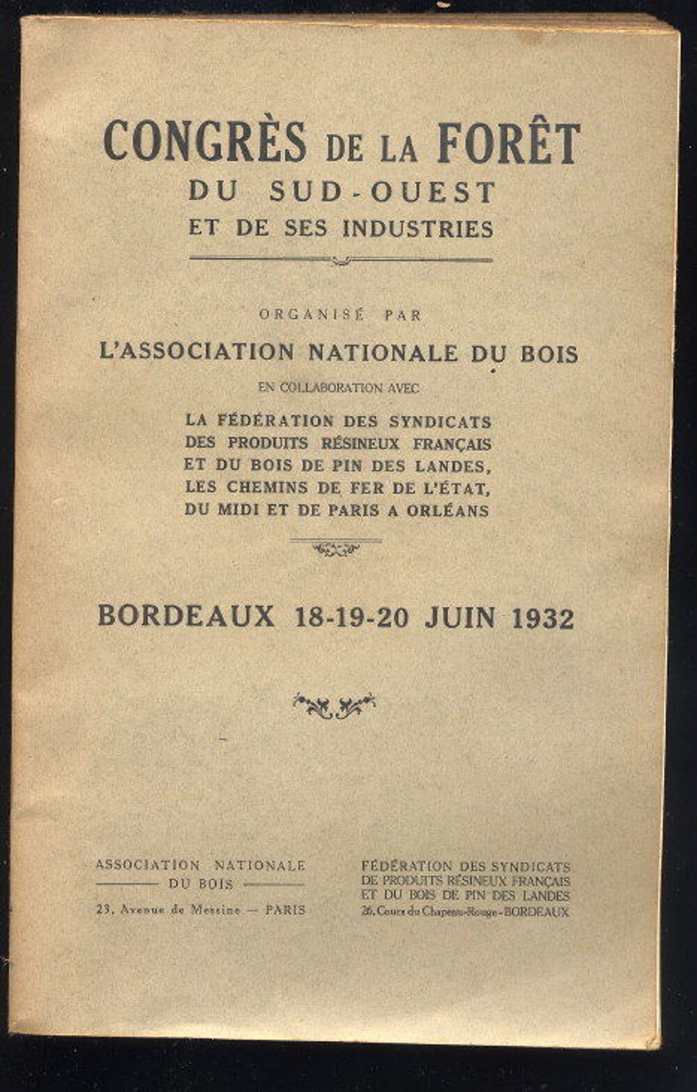 CONGR&Egrave;S DE LA FOR&Ecirc;T DU SUD-OUEST ET DE SES INDUSTRIES - 1932 Livres et BD