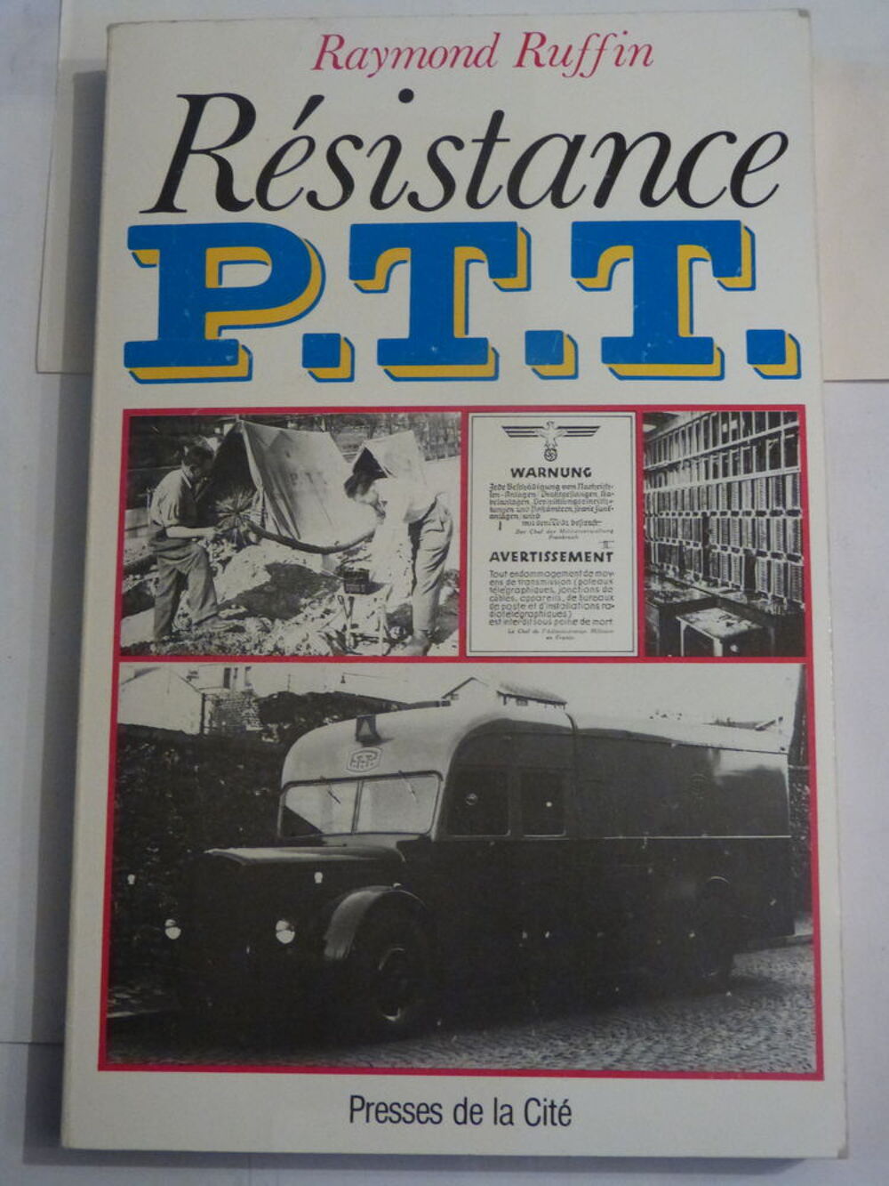 RESISTANCE P T T par RAYMOND RUFFIN Livres et BD