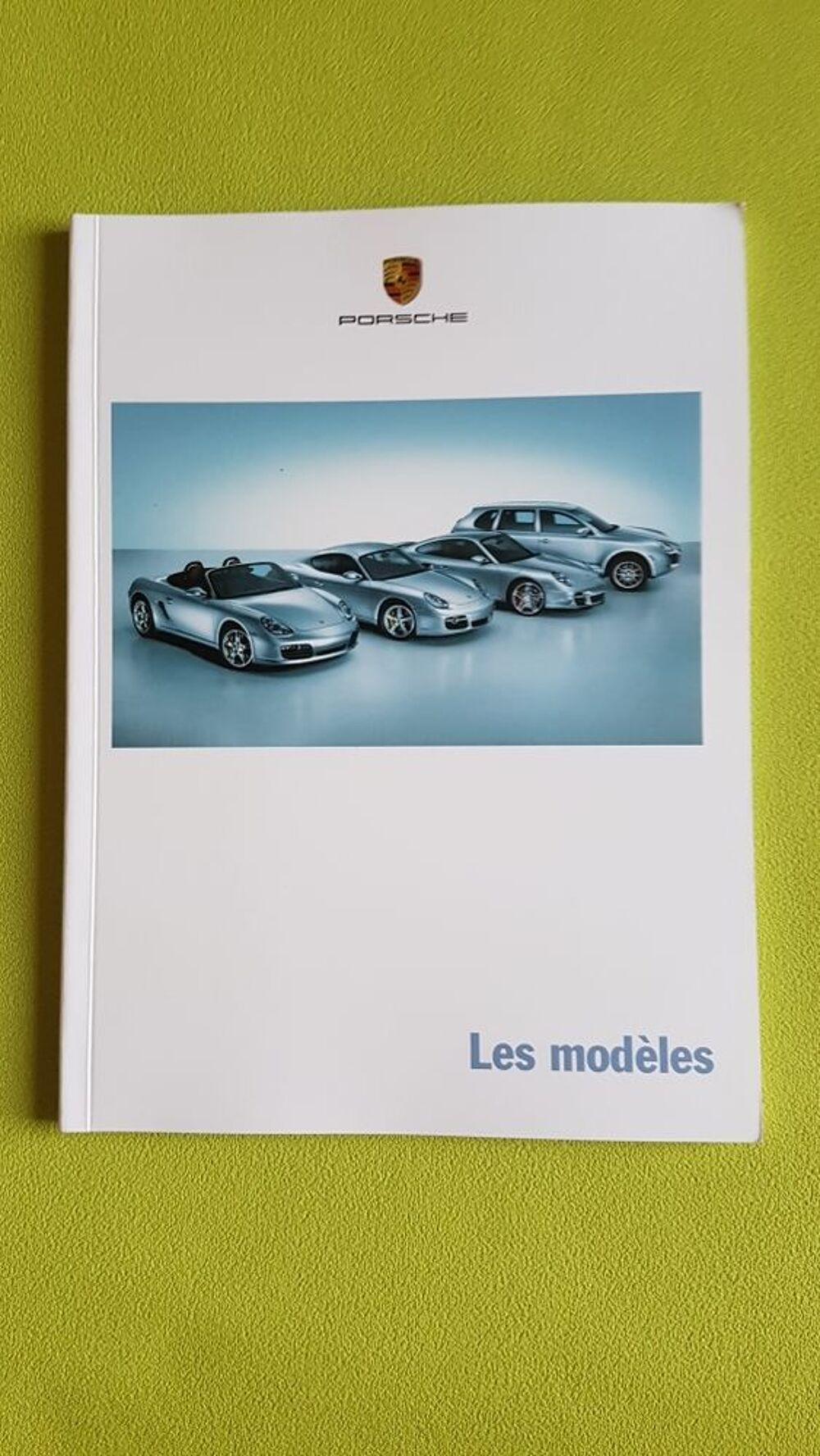CATALOGUES LES MOD&Egrave;LES * PORSCHE 