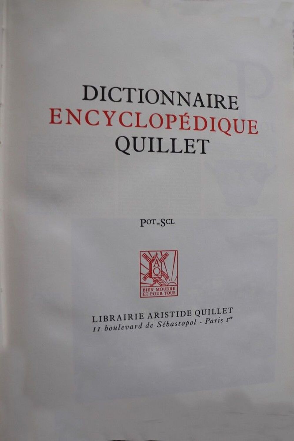 Dictionnaires encyclop&eacute;diques QUILLET ann&eacute;e 1977 Livres et BD