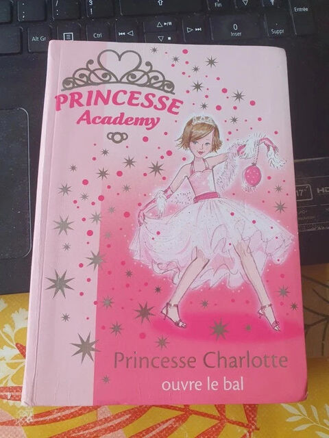livre : princesse academy Princesse charlotte ouvre le bal 2 Aubvillers (80)