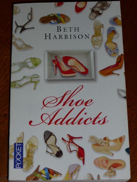 Shoe addicts  Beth Harbison 2 Rueil-Malmaison (92)