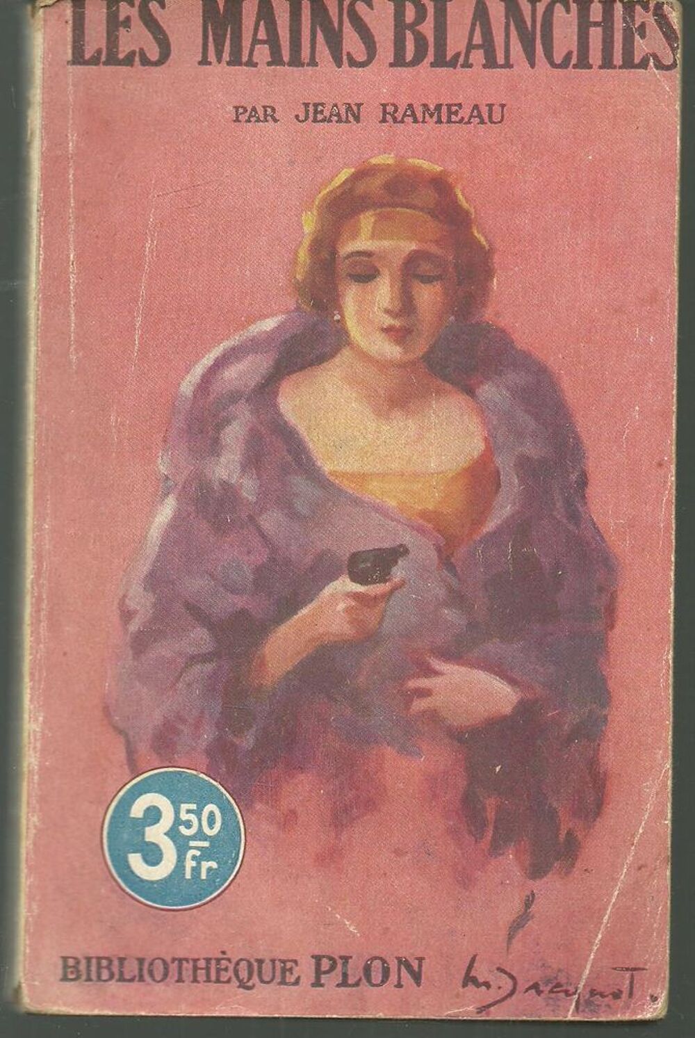 Jean RAMEAU Les mains blanches Biblioth&egrave;que PLON EN 1919 Livres et BD