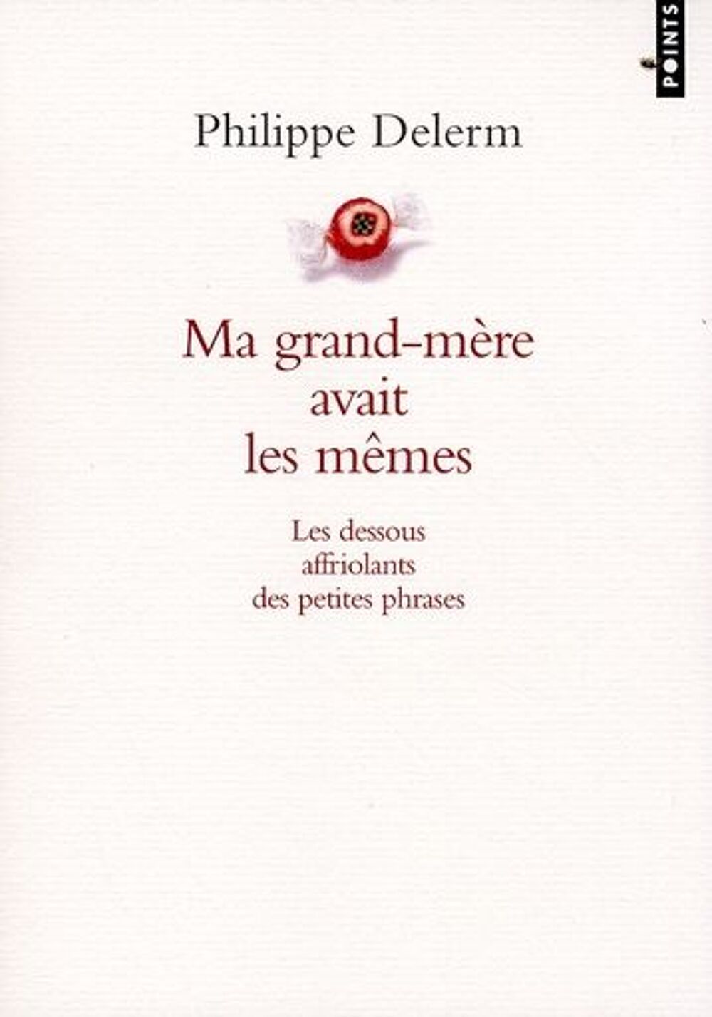 Ma grand-m&egrave;re avait les m&ecirc;mes Livres et BD