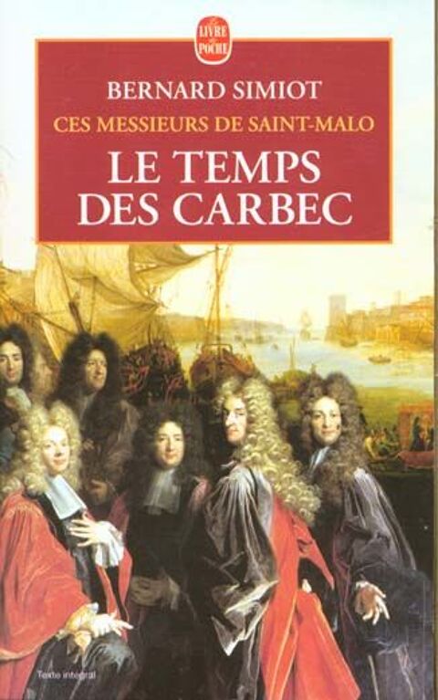 Ces messieurs de Saint-Malo : le temps des Carbec 3 Rennes (35)