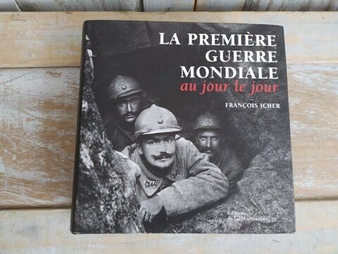 Livre Première Guerre Mondiale au Jour le Jour 14-18 25 Loches (37)