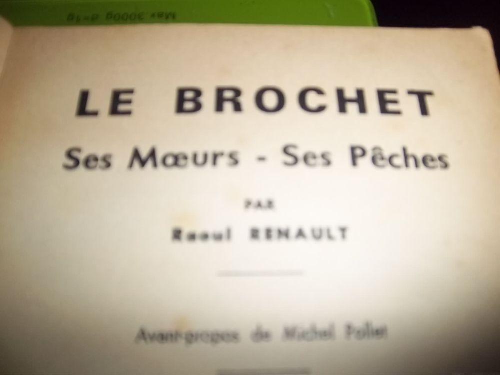 Le brochet Raoul Renault ses moeurs ses p&ecirc;ches Livres et BD
