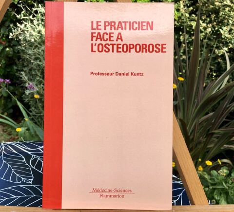 Le praticien face � l'Ost�oporose du Pr D.Kuntz ; Livre neuf 4 Merville (31)