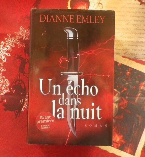 UN ECHO DANS LA NUIT de Dianne EMLEY Ed. France Loisirs 3 Bubry (56)