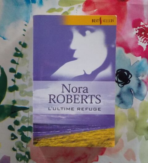 L'ULTIME REFUGE de Nora ROBERTS Harlequin Best-Sellers 138 2 Bubry (56)
