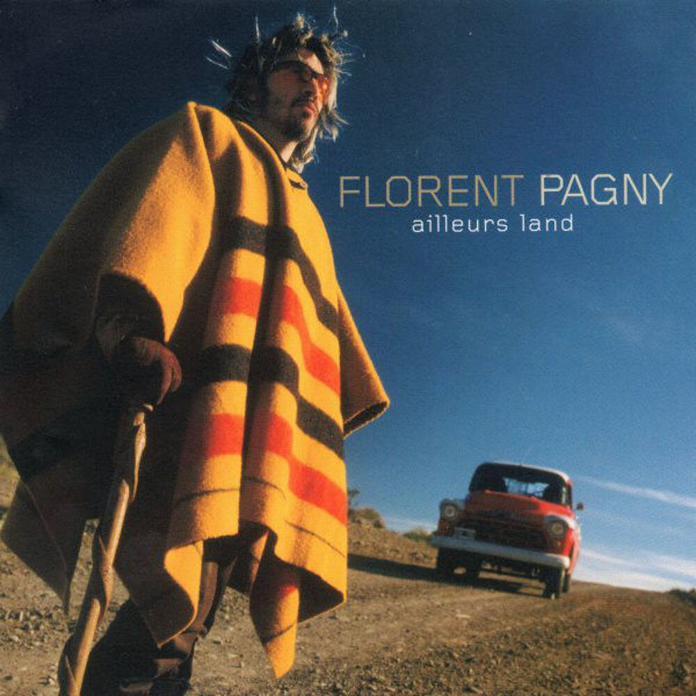 cd Florent Pagny ?? Ailleurs Land (&eacute;tat neuf) CD et vinyles