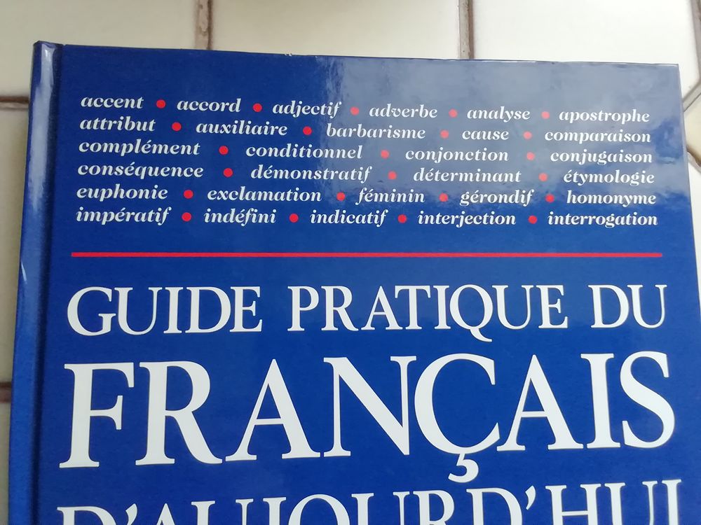 Guide pratique du Francais d aujourd'hui Livres et BD