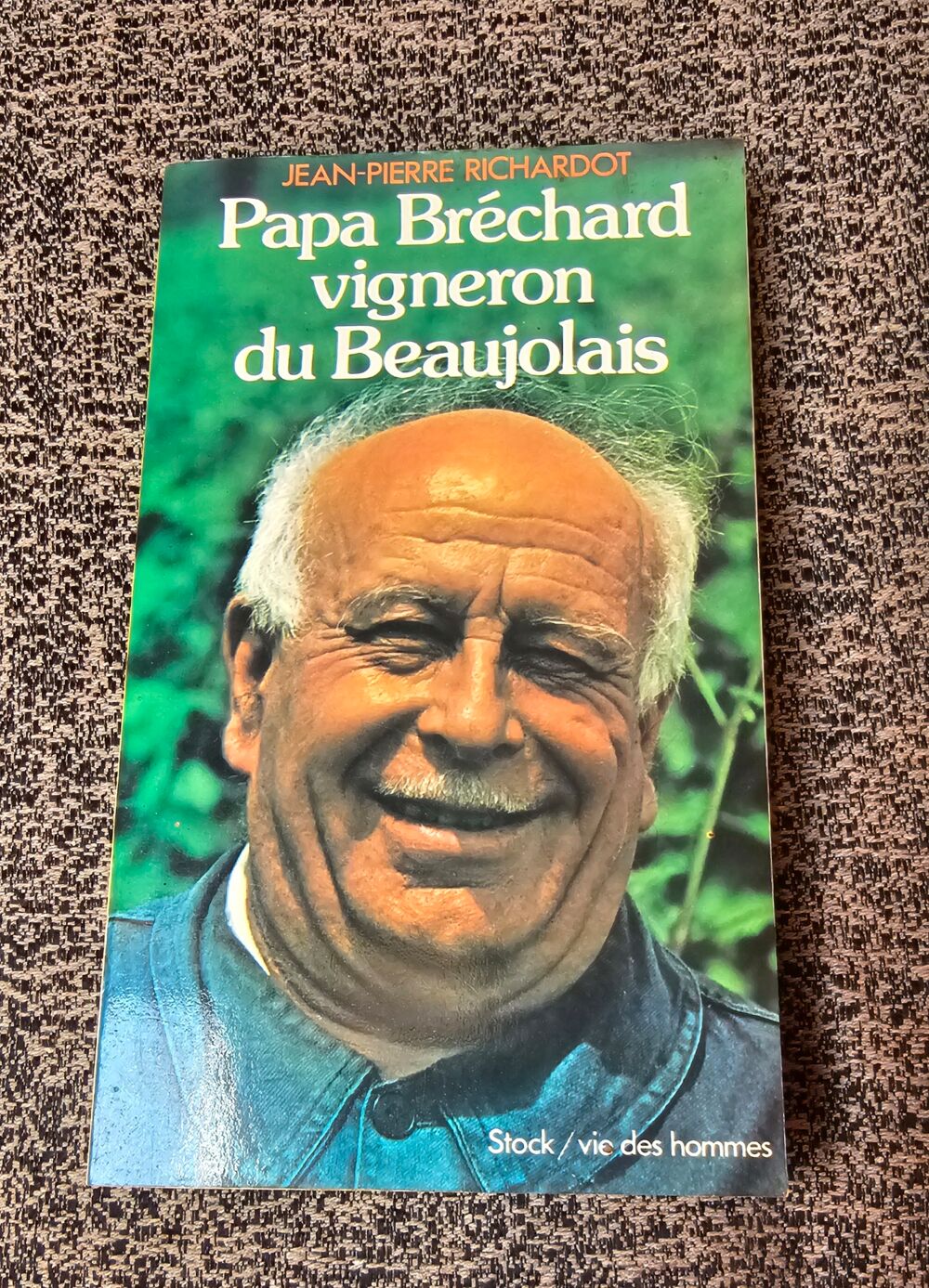 Papa Br&eacute;chard vigneron du Beaujolais Livres et BD