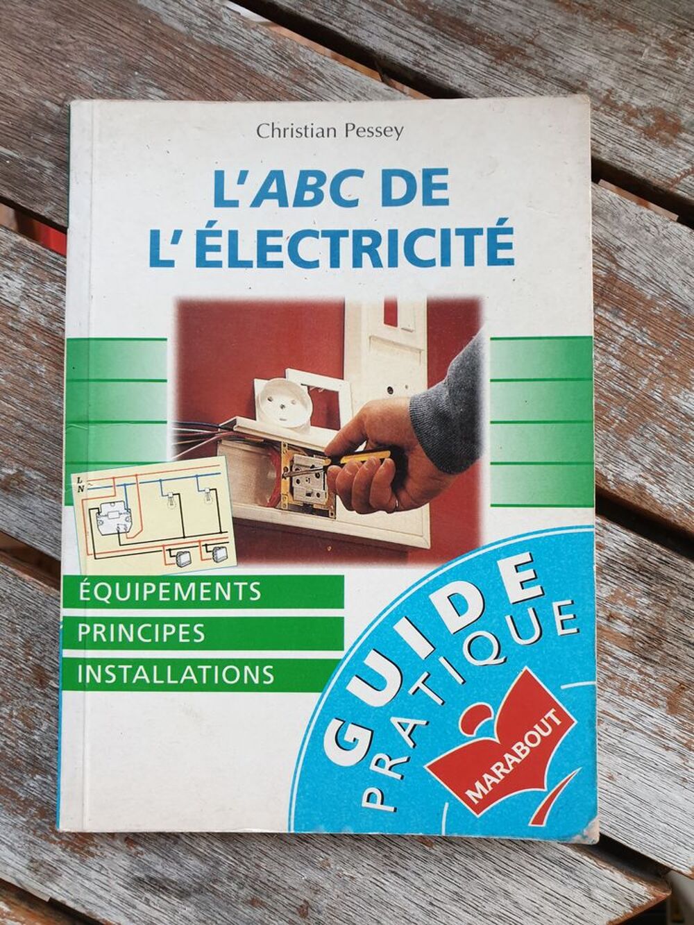 L'ABC de l'&eacute;lectricit&eacute; Broch&eacute; ?1997 marabout- 1.50 euro Livres et BD