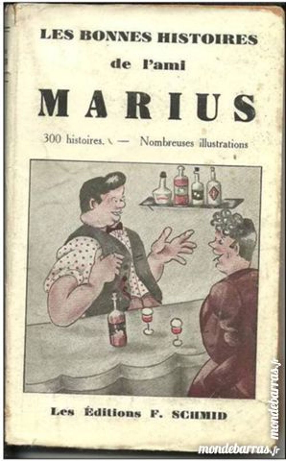 Les bonnes histoires de l'ami Marius - 300 histoir Livres et BD