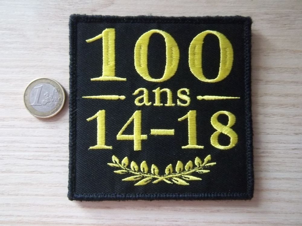 100 ans &eacute;cusson 10X10cms comm&eacute;moration 14-18 collection mili 