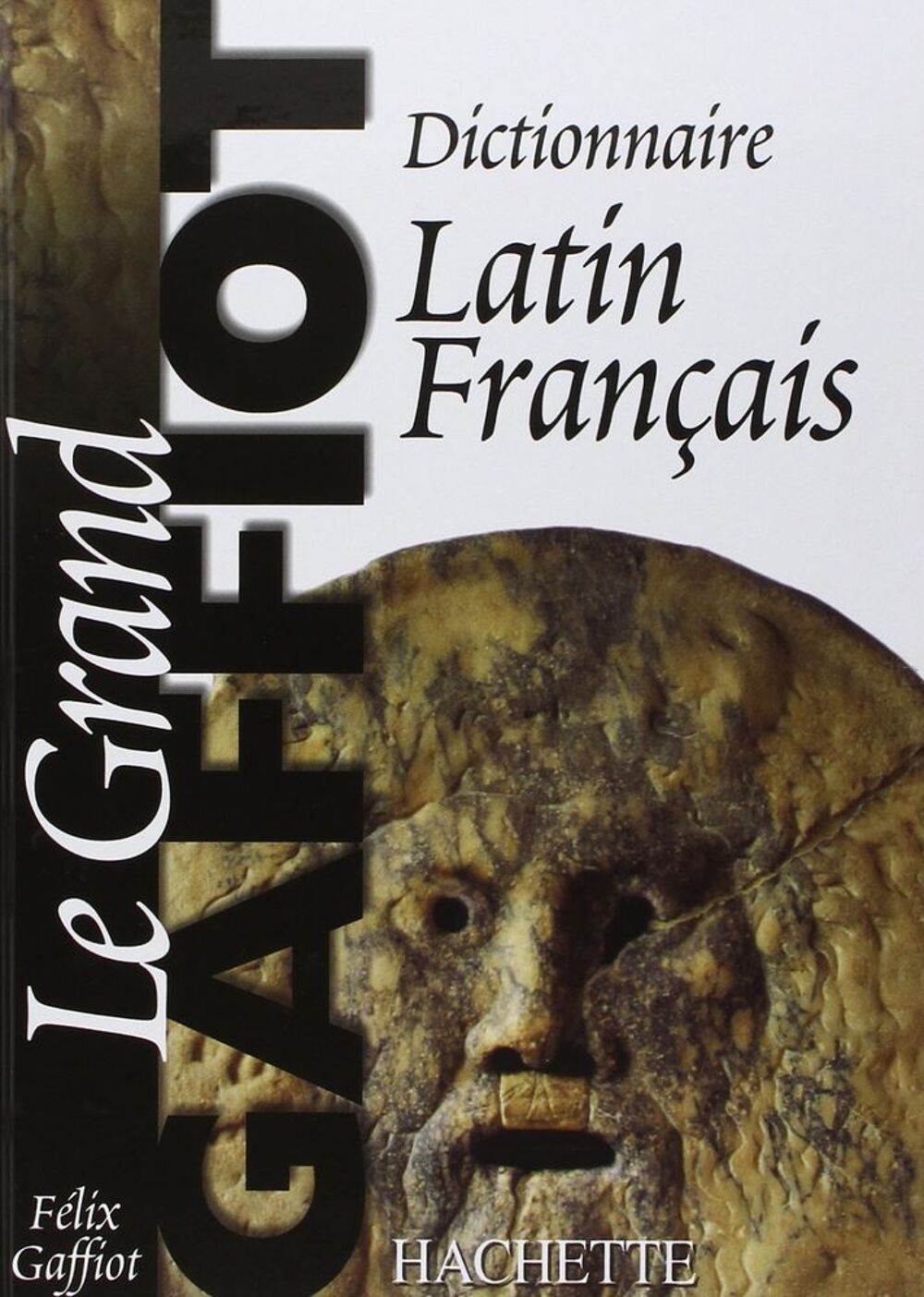 Dictionnaire Latin-Fran&ccedil;ais Le Grand Gaffiot Livres et BD