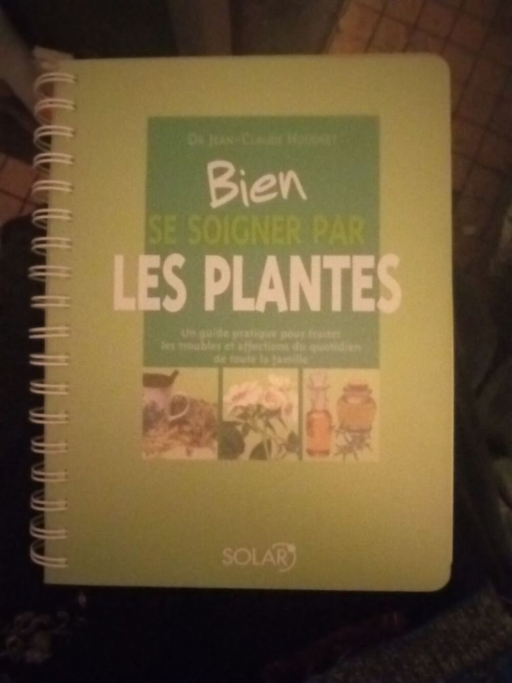 Bien se soigner par les plantes Livres et BD